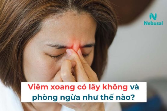 Bệnh viêm xoang có lây không và phòng ngừa như thế nào?