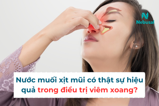 Nước muối xịt mũi có thật sự hiệu quả trong điều trị viêm xoang?