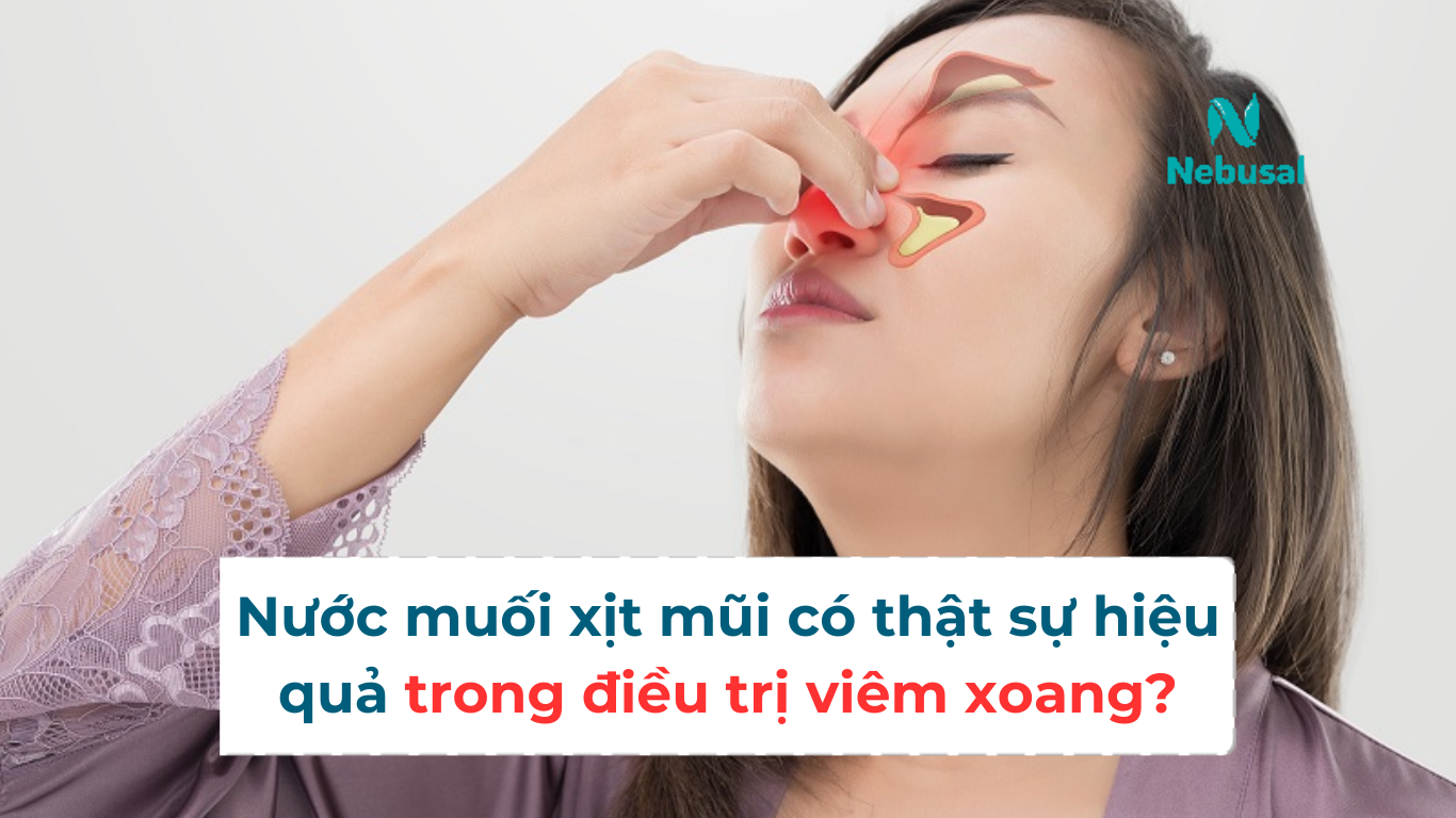 Nước muối xịt mũi có thật sự hiệu quả trong điều trị viêm xoang?